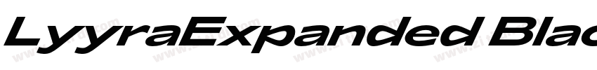 LyyraExpanded Black字体转换 LyyraExpanded Black字体转换